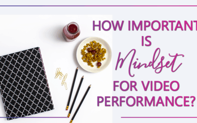 How Important is Mindset for Video Performance?